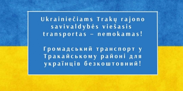 Ukrainiečiams Trakų rajono savivaldybės viešasis transportas – nemokamas.